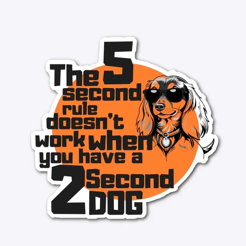 5second rule 2 second dog